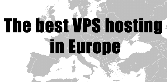 The best VPS hosting in Europe