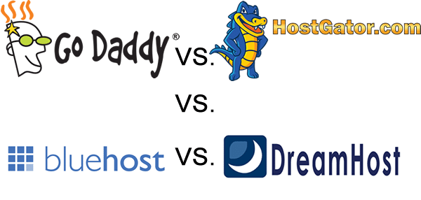 godaddy vs. hostgator vs. bluehost vs. dreamhost